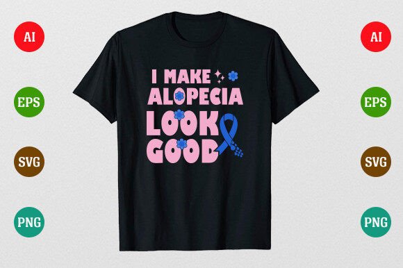 Alopecia Awareness Shirt Graphics & T-Shirt Designs