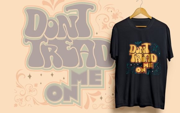DONT TREAD on ME Graphics & Graphic Templates