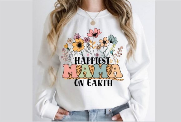 Happiest Mama on Earth Sublimation PNG: Graphics for Heartfelt T-Shirt Designs