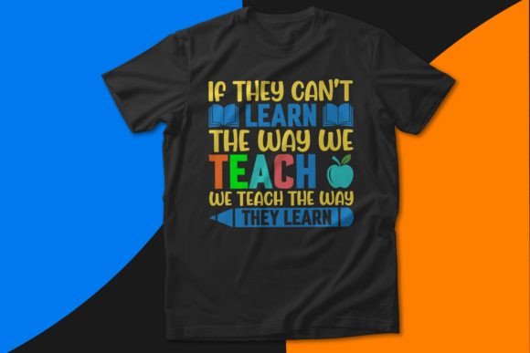 If They Can't Learn the Way Teacher Graphics
