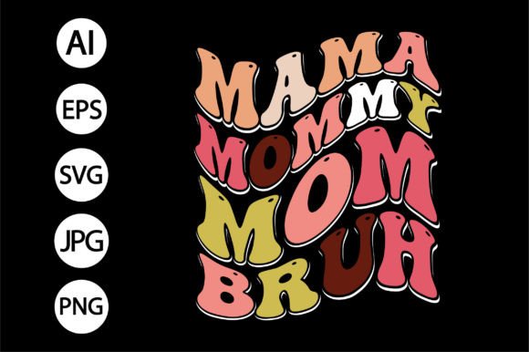 Mother’s Day T-Shirts Funny SVG Groovy Graphics